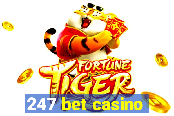 247 bet casino